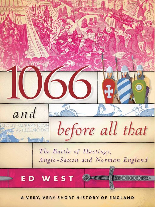 Title details for 1066 and Before All That by Ed West - Wait list